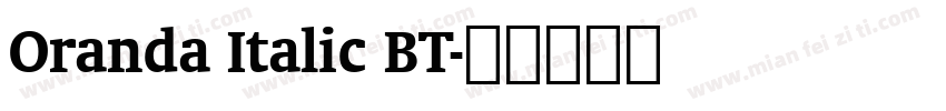 Oranda Italic BT字体转换